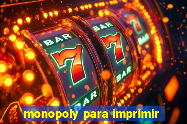 monopoly para imprimir